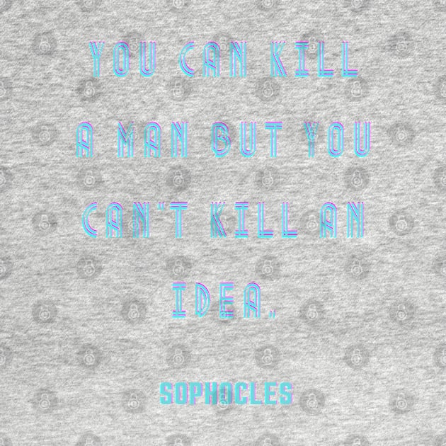 SOPHOCLES Quote, Blue text by artbleed